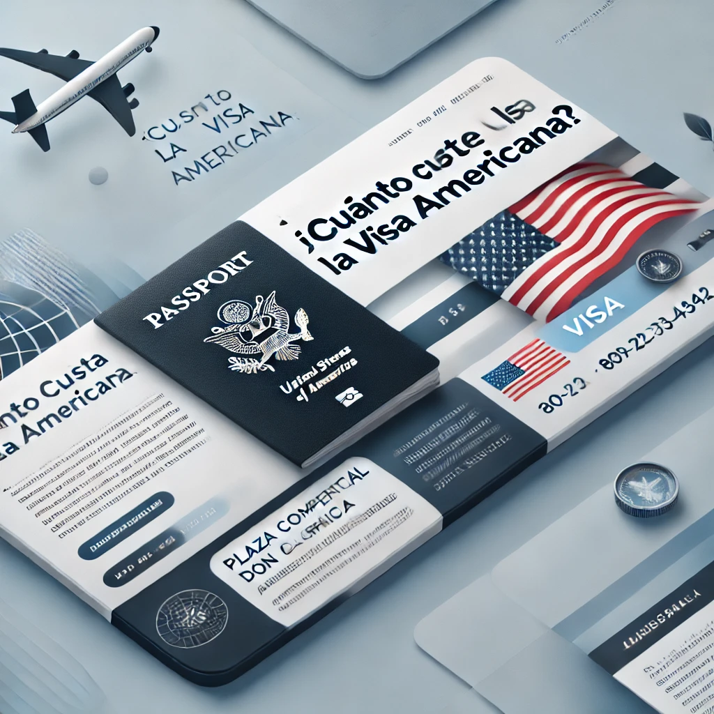 Cuanto cuesta la visa de turista