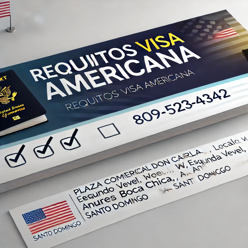 Requisitos Visa Americana